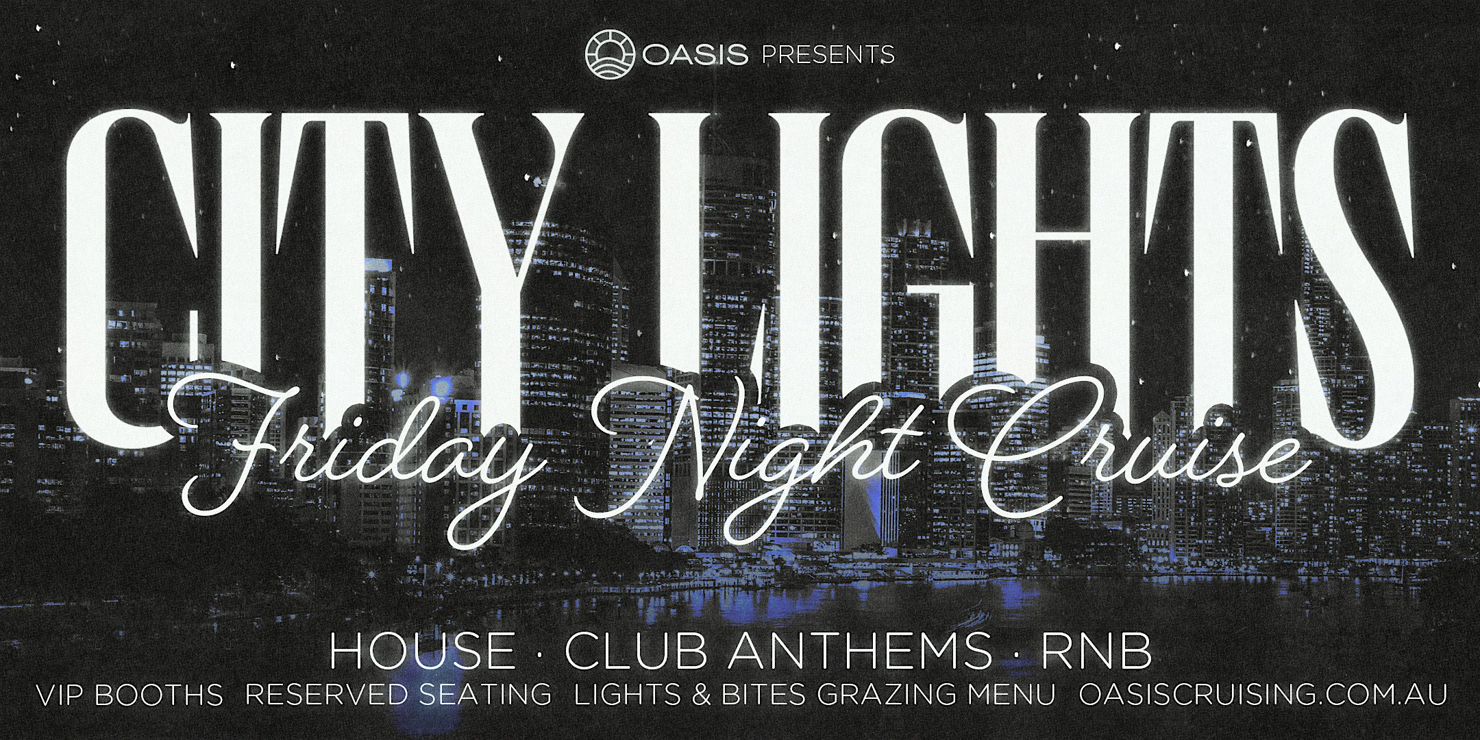 OASIS City Lights Mid-Year Party – Friday